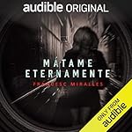 Diseño de la portada del título M&aacute;tame Eternamente