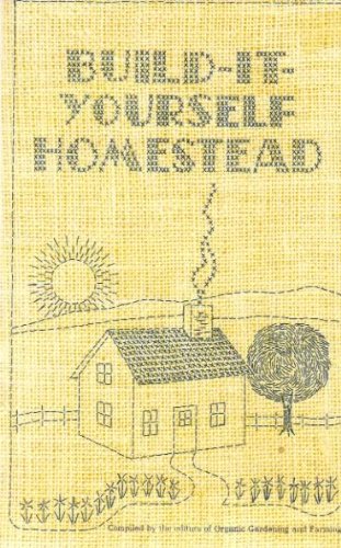 Build-It-Yourself Homestead B000GRMSXO Book Cover
