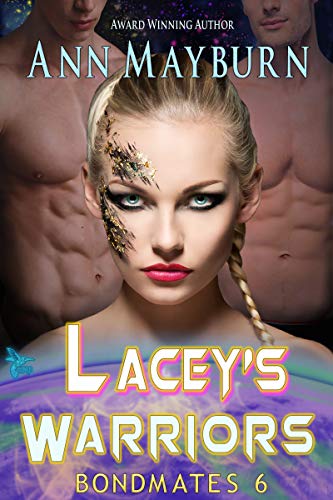 Lacey's Warriors (Bondmates Book 6) Lacey's Warriors (Bondmates Book 6)
