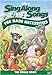 Sing-Along Songs - The Bare Necessities
