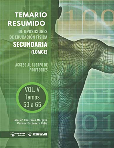 Temario resumido de oposiciones Educación Física Volumen V: Acceso al cuerpo de profesores de Enseñanza Secundaria