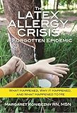 The Latex Allergy Crisis: A Forgotten Epidemic