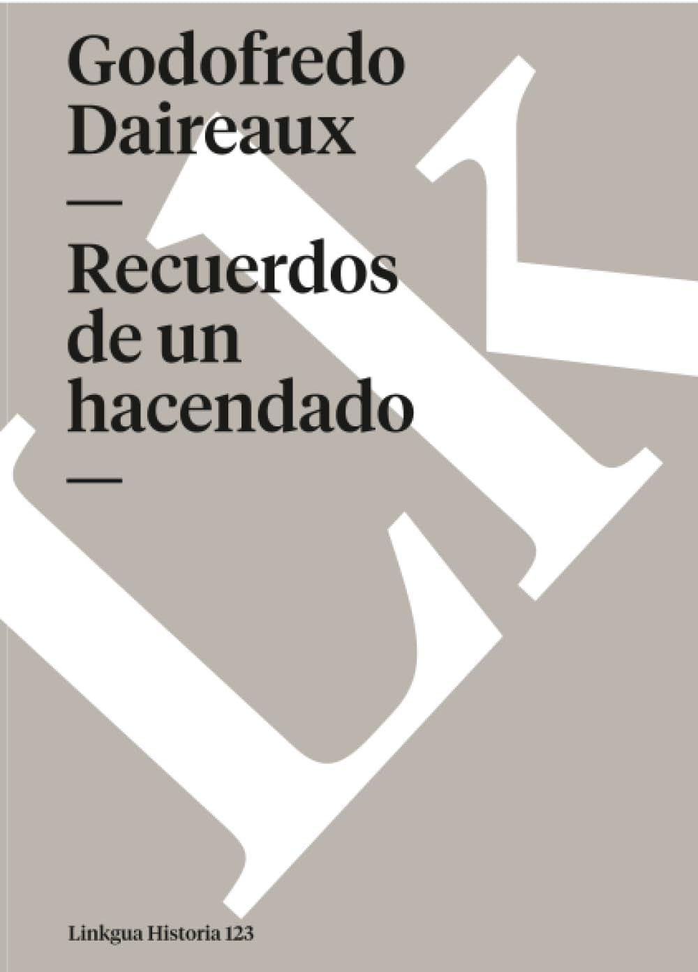 Recuerdos de un hacendado