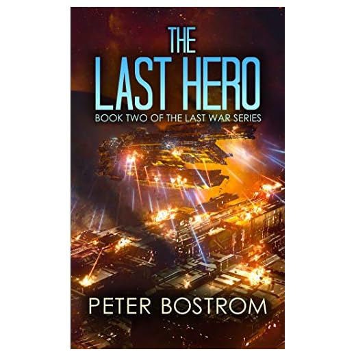The Last Hero: Book 2 of The Last War Series