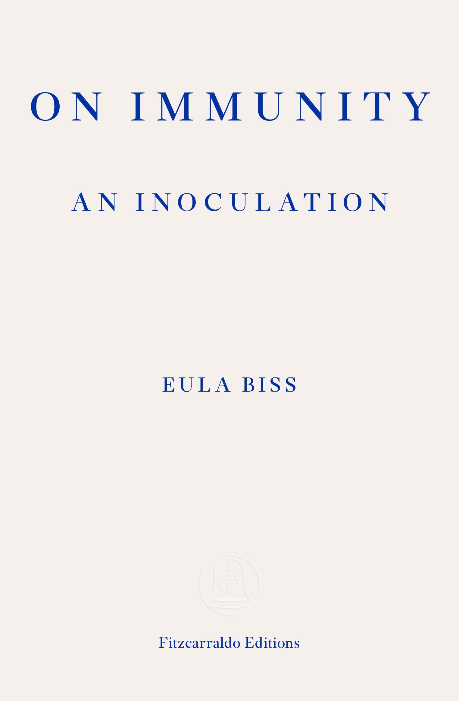 On Immunity: An Inoculation by Eula Biss (Paperback Book)