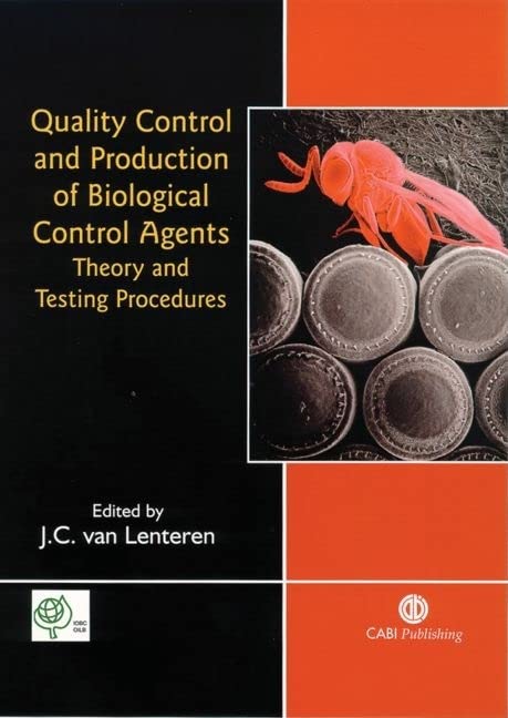 Buy Quality Control and Production of Biological Control Agents: Theory and Testing Procedures (Cabi) — BookShops.in