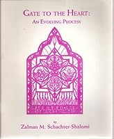 Gate to the heart : an evolving process B001KHCL9U Book Cover