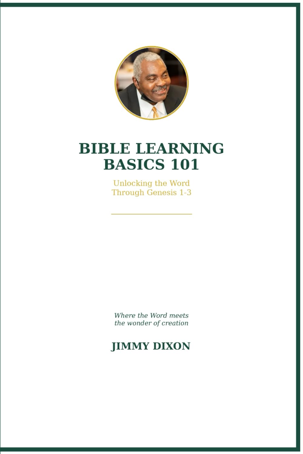 Bible Learning Basics 101: Unlocking the Word Through Genesis 1–3