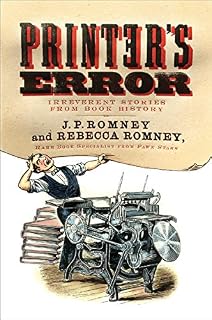 Printer's Error: An Irreverent History of Books
