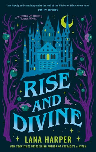 Rise and Divine (The Witches of Thistle Grove Book 5)
