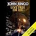 Live Free or Die: Troy Rising, Book One