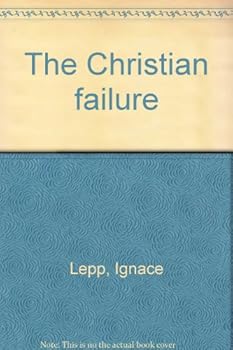 Hardcover THE CHRISTIAN FAILURE. Book