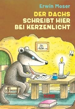 Hardcover Der Dachs schreibt hier bei Kerzenlicht [German] Book