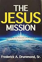 The Jesus Mission 0977934616 Book Cover