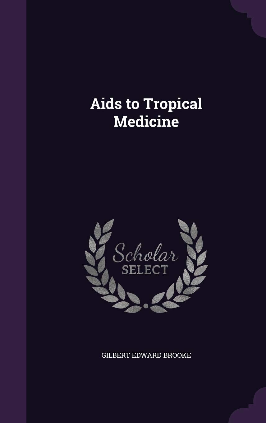 Aids to Tropical Medicine