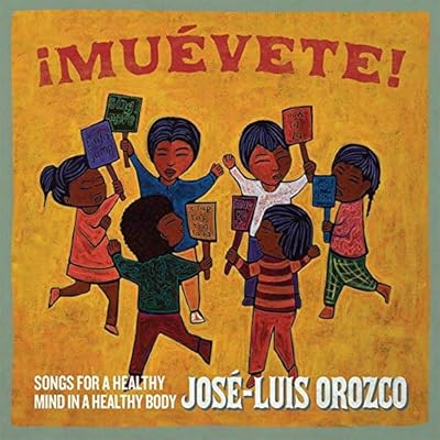 &iexcl;Mu&eacute;vete!: Songs For A Healthy Mind In A Healthy Body