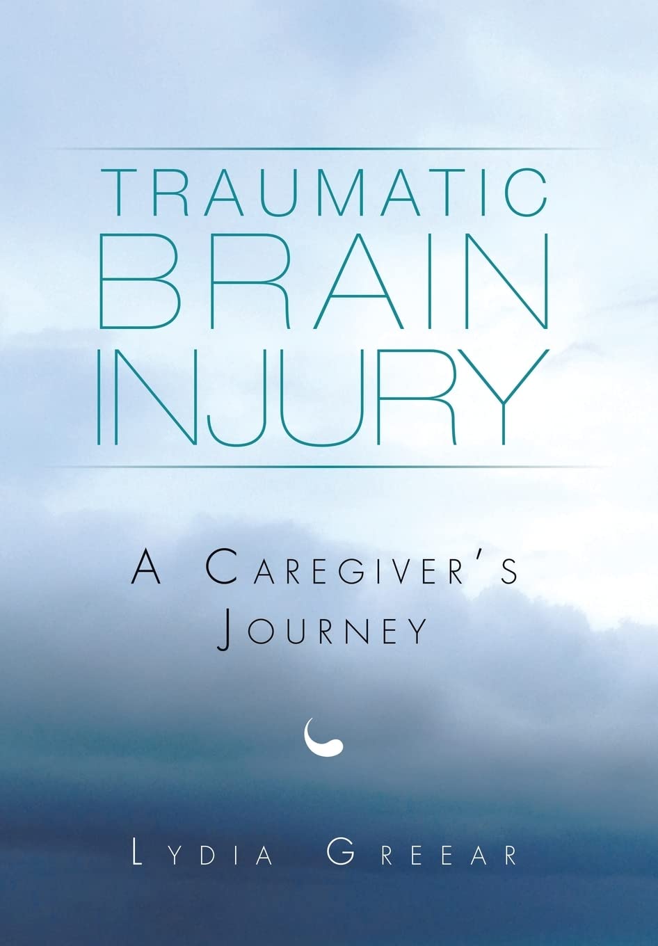 Traumatic Brain Injury: A Caregiver's Journey