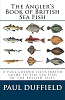 The Angler's Book of British Sea Fish 1482585413 Book Cover