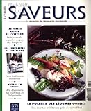  Saveurs N° 74 octobre 1997 / Les terres arides de l\'Aveyron la légende du roquefort au pays des templiers / Barcelone / voyage en vénétie à la découverte des vignobles du valpolicella / le potager des légumes oubliés recettes