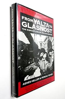 Hardcover From Yalta to Glasnost: The Dismantling of Stalin's Empire Book