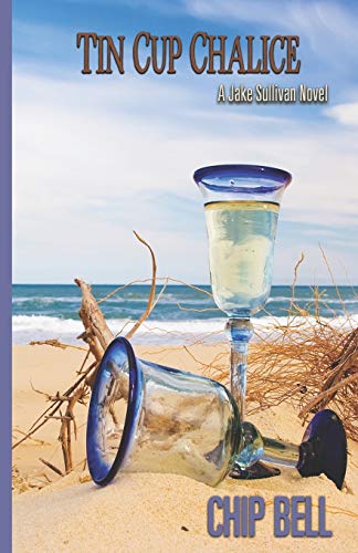 Tin Cup Chalice (Jake Sullivan Series)