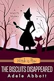 Witch Is How The Biscuits Disappeared (A Witch P.I. Mystery Book 31) (English Edition)