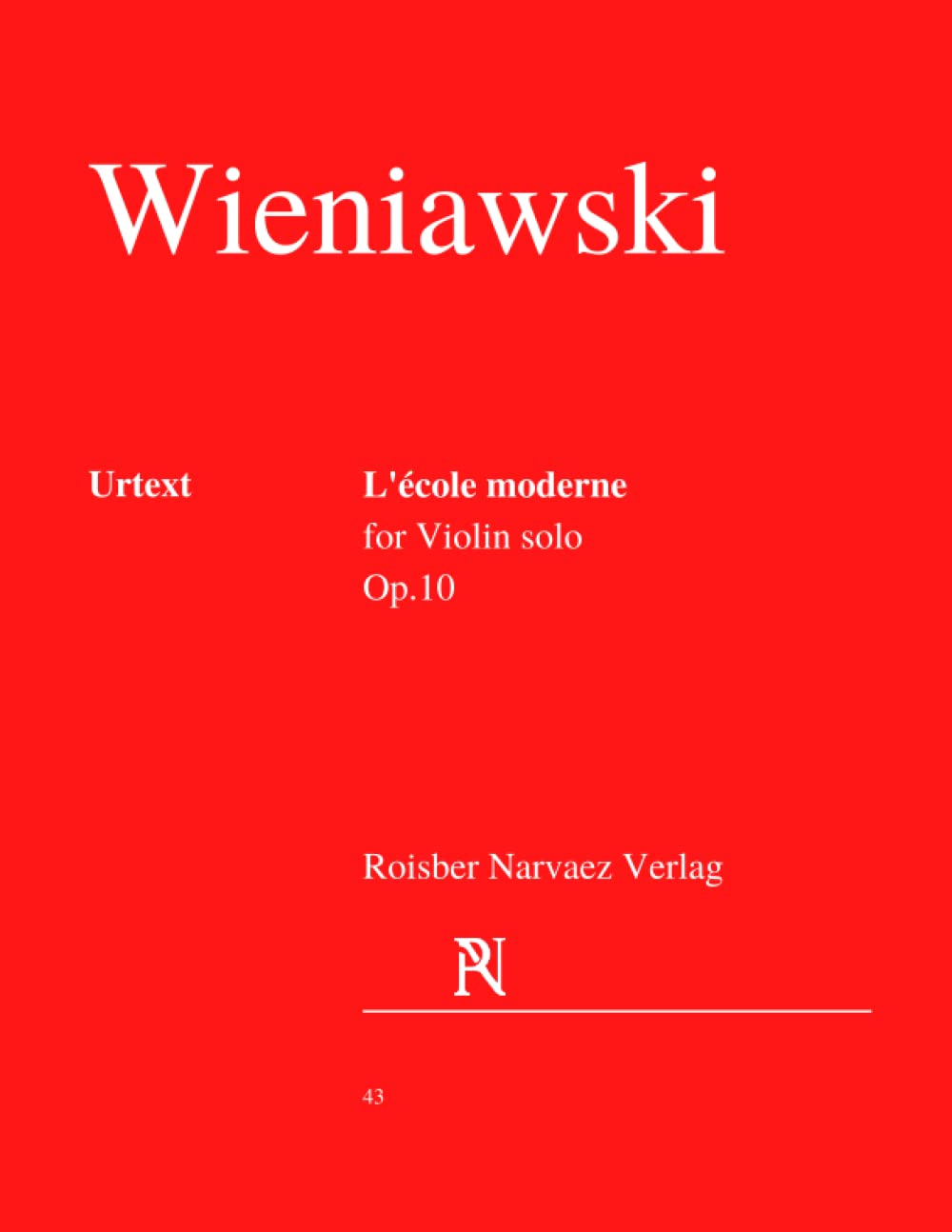 Wieniawski L'école moderne, Op.10: For Violin solo (Urtext edition): Etudes-caprices for Violin solo