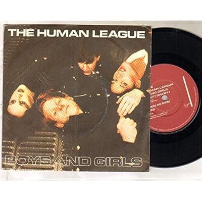 HUMAN LEAGUE - BOYS AND GIRLS - 7 inch vinyl / 45