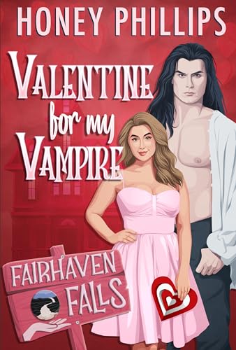 Valentine for My Vampire: A Cozy Monster Romance (Fairhaven Falls)