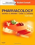 Pharmacology, 4e 4th Edition by Brenner PhD, George M., Stevens PhD, Craig (2012) Paperback