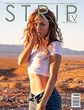 STRIPLV Issue 0821 with Thistle, Jennifer Lopez, Miles Teller, Salma Hayek, Jenna Dewan, Halle Berry, Boy George, Martina Vismara, Rachel Cook, Darenzia, Kayden Kross, Julianne Moore, Demi Moore