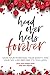 Head Over Heels Forever: Save Your Marriage, Your Sanity, and Your Sex Life (Before It's Too Late).