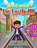 I'm Not Scared, I'm Excited (English Edition)