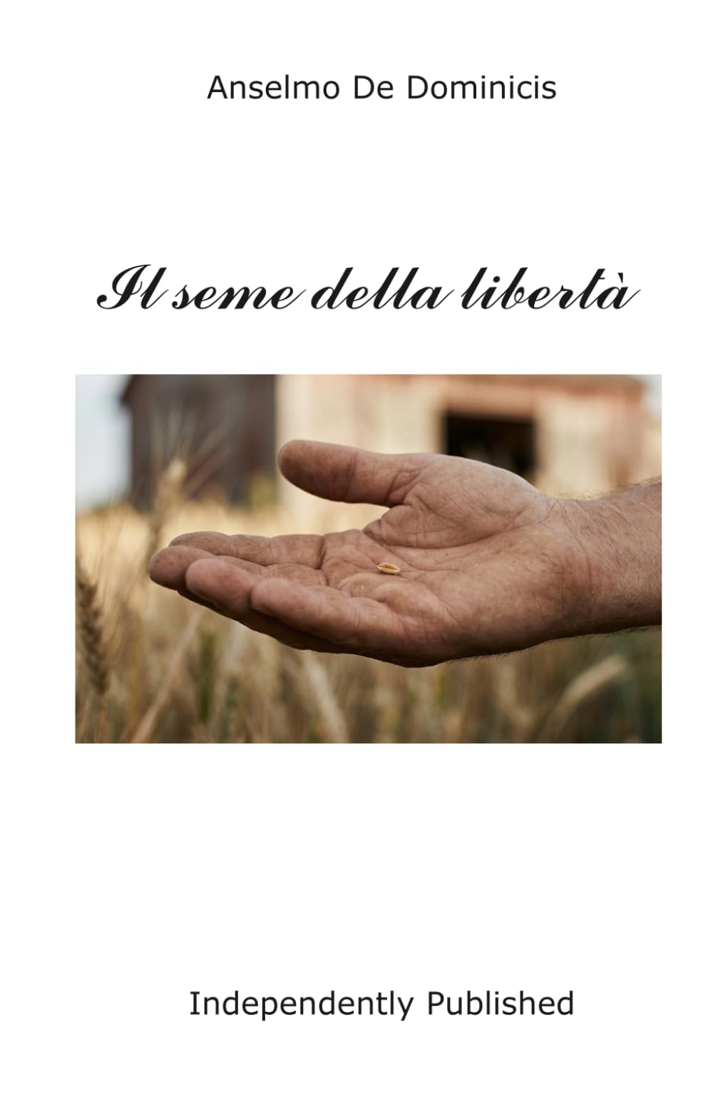 Il seme della libertà
