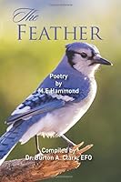 The Feather: Poetry by M.E. Hammond 1933725028 Book Cover