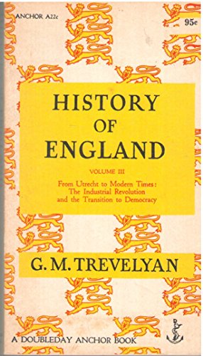 History of England, Volume Three: From Utrecht to Modern Times