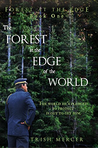 The Forest at the Edge of the World (Forest at the Edge Book 1)