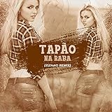 rabattcode zalando  Tapão Na Raba (Funk Remix)