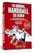 Produktbild 111 Gründe, Handball zu lieben: Eine Liebeserklärung an die großartigste Sportart der Welt. | Aktualisierte und erweiterte Neuausgabe