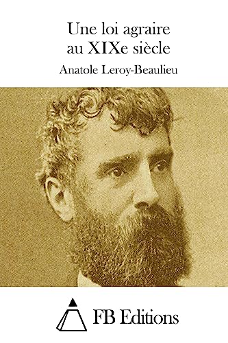 Une Loi Agraire Au Xixe Siècle [French] 1511704047 Book Cover