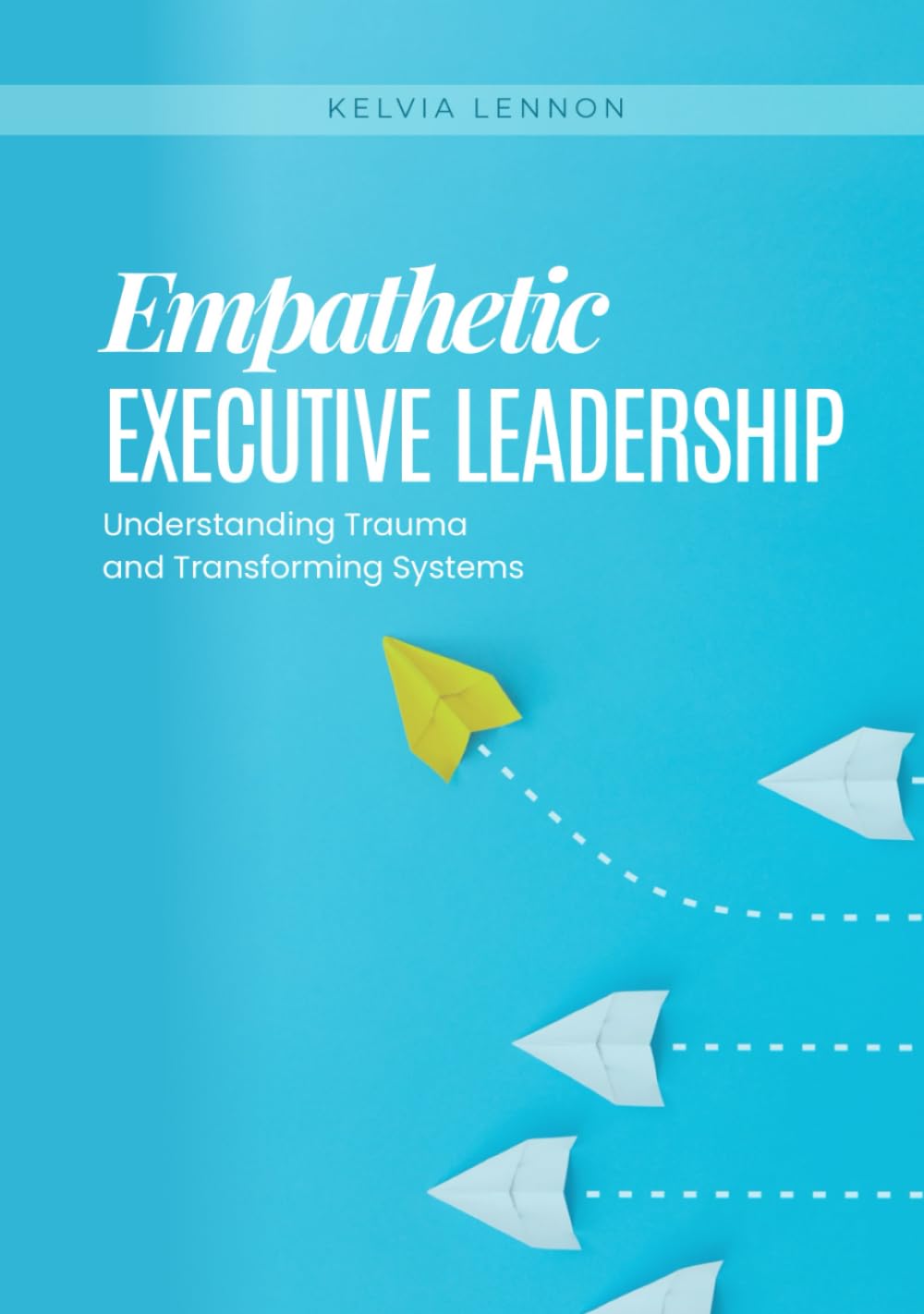 Empathetic Executive Leadership