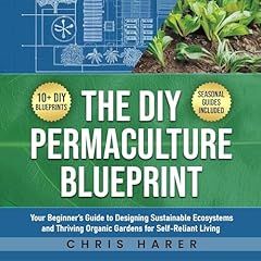 The DIY Permaculture Blueprint Audiolibro Por Chris Harer arte de portada