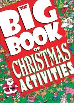 The Big Book of Christmas Activities 158865673X Book Cover