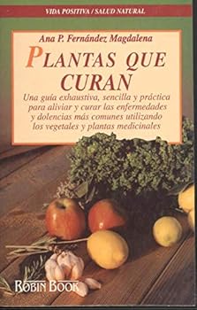 Paperback Plantas Que Curan (Spanish Edition) [Spanish] Book