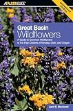 Great Basin Wildflowers (Wildflower Series)