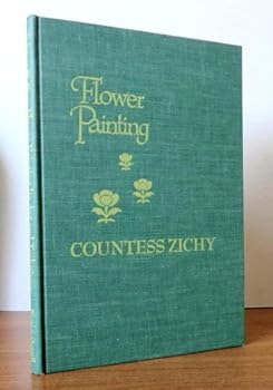 Flower Painting: Its Art and Technique