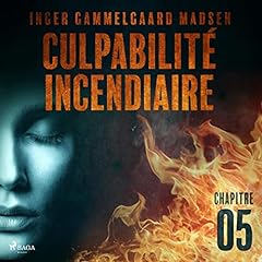 Culpabilit&eacute; incendiaire 5 Titelbild