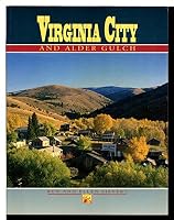 Virginia City and Alder Gulch 1560370416 Book Cover