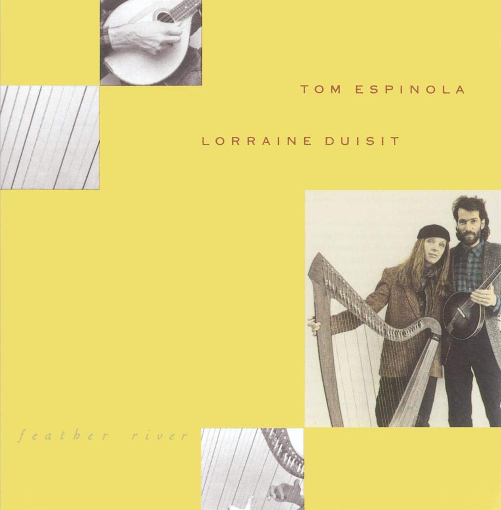 (JY239) Tom Espinola & Lorraine Duisit, Feather River - 1988 CD
