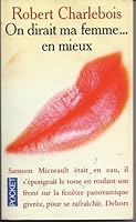 On dirait ma femme --en mieux: Roman 2760406423 Book Cover